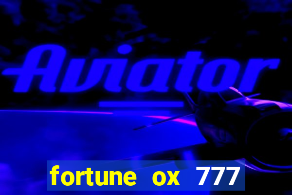 fortune ox 777 fortuna 77